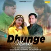 About Dunghe Marke Nache Song